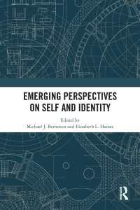 Emerging Perspectives on Self and Identity