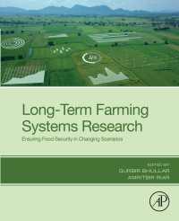 長期的農耕システム研究：気候変動時代の食糧安保<br>Long-Term Farming Systems Research : Ensuring Food Security in Changing Scenarios