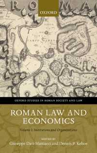 ローマ法と経済学（第１巻）制度と組織<br>Roman Law and Economics : Institutions and Organizations Volume I