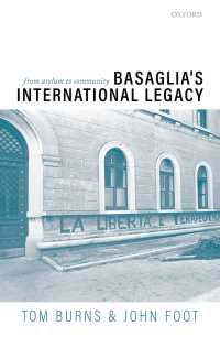 バザーリアの国際的遺産<br>Basaglia's International Legacy: From Asylum to Community