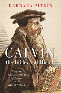 カルヴァン、聖書と歴史<br>Calvin, the Bible, and History