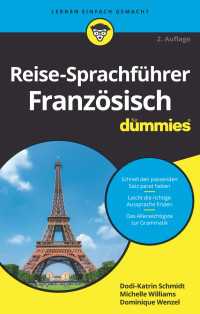 Reise-Sprachf&uuml;hrer Franz&ouml;sisch f&uuml;r Dummies〈2. Auflage〉（2）