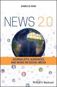ニュース２.０：ソーシャル時代のジャーナリズムとオーディエンス<br>News 2.0 : Journalists, Audiences and News on Social Media