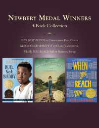 Newbery Medal Winners Three-Book Collection : Bud, Not Buddy; Moon Over Manifest; When You Reach Me
