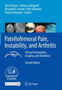 Patellofemoral Pain, Instability, and Arthritis〈Second Edition 2020〉 : Clinical Presentation, Imaging, and Treatment（2）