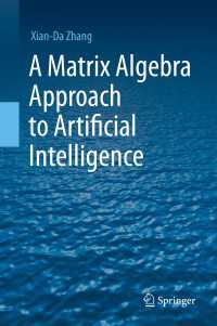 人工知能への線形代数的アプローチ<br>A Matrix Algebra Approach to Artificial Intelligence