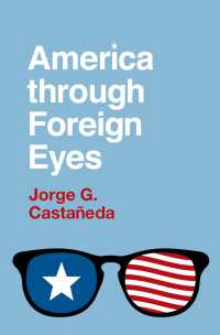 海外から見たアメリカ<br>America through Foreign Eyes