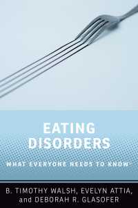 誰もが知っておきたい摂食障害<br>Eating Disorders : What Everyone Needs to Know&reg;