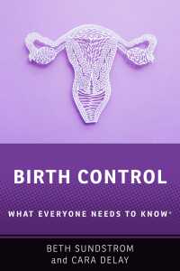 誰もが知っておきたい産児調節<br>Birth Control : What Everyone Needs to Know&reg;