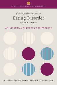 If Your Adolescent Has an Eating Disorder : An Essential Resource for Parents（2）