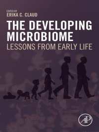小児のマイクロバイオームと発達<br>The Developing Microbiome : Lessons from Early Life