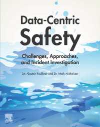 Data-Centric Safety : Challenges, Approaches, and Incident Investigation