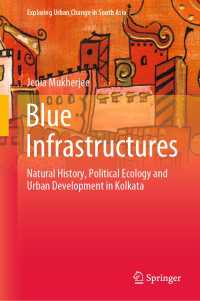 Blue Infrastructures : Natural History, Political Ecology and Urban Development in Kolkata