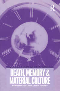 死、記憶と物資文化<br>Death, Memory and Material Culture