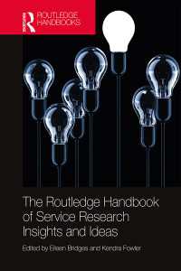 ラウトレッジ版　サービス研究ハンドブック<br>The Routledge Handbook of Service Research Insights and Ideas