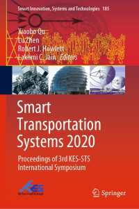 Smart Transportation Systems 2020〈1st ed. 2020〉 : Proceedings of 3rd KES-STS International Symposium