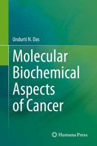 Molecular Biochemical Aspects of Cancer〈1st ed. 2020〉