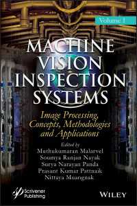 Machine Vision Inspection Systems, Image Processing, Concepts, Methodologies, and Applications〈Volume 1〉