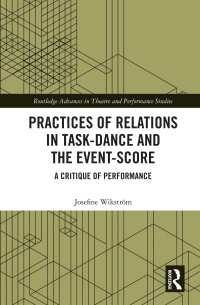 Practices of Relations in Task-Dance and the Event-Score : A Critique of Performance