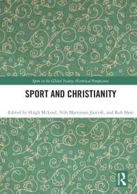 Sport and Christianity : Historical Perspectives