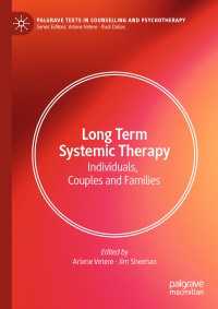 長期のシステム論的療法：個人・カップル・家族<br>Long Term Systemic Therapy : Individuals, Couples and Families
