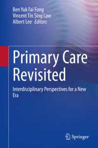 Primary Care Revisited : Interdisciplinary Perspectives for a New Era