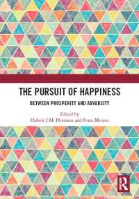 The Pursuit of Happiness : Between Prosperity and Adversity