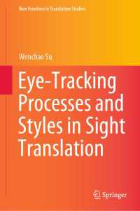 Eye-Tracking Processes and Styles in Sight Translation〈1st ed. 2020〉