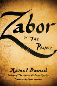 Zabor, or The Psalms : A Novel