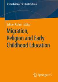 Migration, Religion and Early Childhood Education〈1st ed. 2020〉