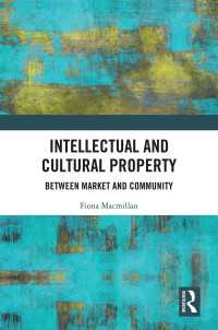 文化遺産と知的所有権<br>Intellectual and Cultural Property : Between Market and Community
