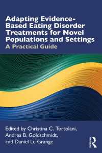 Adapting Evidence-Based Eating Disorder Treatments for Novel Populations and Settings : A Practical Guide