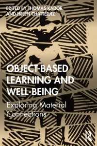 Object-Based Learning and Well-Being : Exploring Material Connections