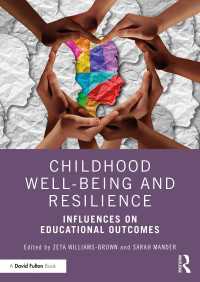 Childhood Well-being and Resilience : Influences on Educational Outcomes