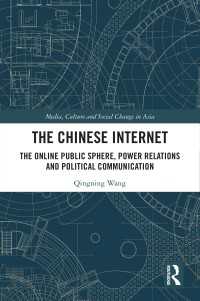 The Chinese Internet : The Online Public Sphere, Power Relations and Political Communication