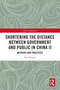Shortening the Distance between Government and Public in China II : Methods and Practices