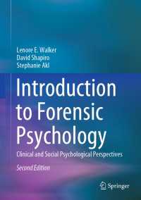法心理学入門（第２版）<br>Introduction to Forensic Psychology〈Second Edition 2020〉 : Clinical and Social Psychological Perspectives（2）