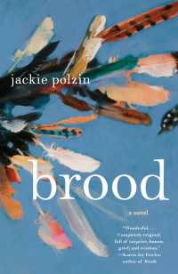 Brood : A Novel