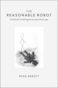 人工知能と法<br>The Reasonable Robot : Artificial Intelligence and the Law