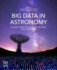 天文学のビッグデータ：先端的電波望遠鏡のための科学的データ処理<br>Big Data in Astronomy : Scientific Data Processing for Advanced Radio Telescopes