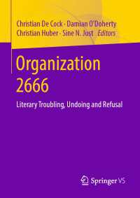 Organization 2666〈1st ed. 2020〉 : Literary Troubling, Undoing and Refusal