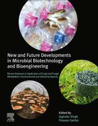 New and Future Developments in Microbial Biotechnology and Bioengineering : Recent Advances in Application of Fungi and Fungal Metabolites: Environmental and Industrial Aspects