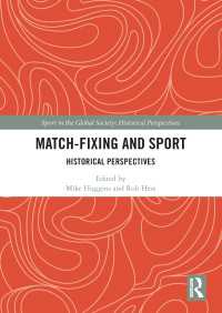 Match Fixing and Sport : Historical Perspectives
