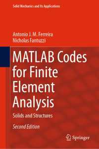 有限要素解析のためのMATLABコード：固体と構造（第２版）<br>MATLAB Codes for Finite Element Analysis〈Second Edition 2020〉 : Solids and Structures（2）