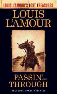 Passin' Through (Louis L'Amour's Lost Treasures) : A Novel
