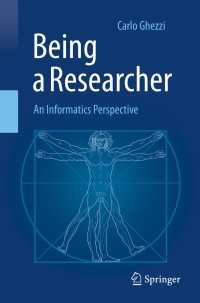 研究者の立ち位置：情報学の視座<br>Being a Researcher〈1st ed. 2020〉 : An Informatics Perspective