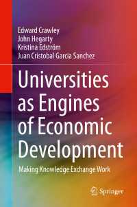 Universities as Engines of Economic Development : Making Knowledge Exchange Work