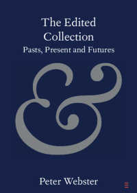 編著論文集の文化<br>The Edited Collection : Pasts, Present and Futures