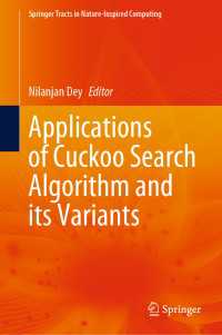 Applications of Cuckoo Search Algorithm and its Variants〈1st ed. 2021〉