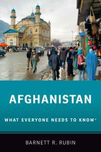 誰もが知っておきたいアフガニスタン<br>Afghanistan : What Everyone Needs to Know&reg;